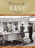 Flavours of- Kent : recipes