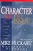 Character IS the Issue: How People with Integrity Can Revolutionize America