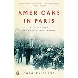 Americans in Paris: Life and Death Under Nazi Occupation