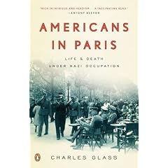 Americans in Paris: Life and Death Under Nazi Occupation