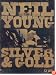 Neil Young - Silver And Gold [2000]