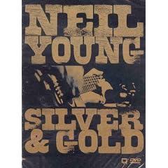 Neil Young - Silver And Gold [DVD] [2000]