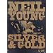 Neil Young - Silver And Gold [DVD] [2000]