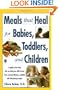 Meals That Heal for Babies and Toddlers