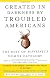Created in Darkness by Troubled Americans: The Best of McSweeney's Humor Category (Vintage)