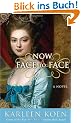 Now Face to Face: A Novel