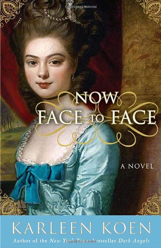 Now Face to Face: A Novel