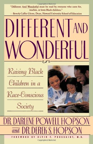 Different and Wonderful: Raising Black Children in a Race-Conscious Society