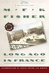 Long Ago In France: The Years In Dijon (Destinations)