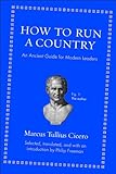 How to run a country : an ancient guide for modern leaders
