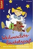 Weihnachtsbastelspass: Ideen aus Papier fuer Advent und Weihnachten