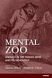 Mental zoo : animals in the human mind and its pathology
