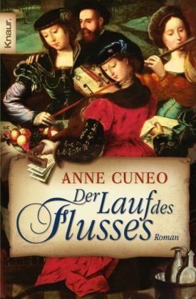 Der Lauf des Flusses by Anne Cuneo