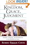 Kingdom, Grace, Judgment: Paradox, Ou...