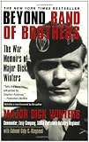 Beyond Band of Brothers