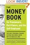The Money Book for Freelancers, Part-Timers, and the Self-Employed: The Only Personal Finance System for People with Not-So-Regular Jobs
