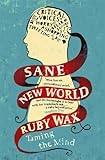 Sane New World