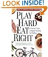 Play Hard, Eat Right: A Parent's Guide to Sports Nutrition for Children