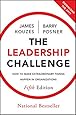 The Leadership Challenge: How to Make Extraordinary Things Happen in Organizations
