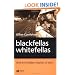 Blackfellas, Whitefellas, and the Hidden Injuries of Race