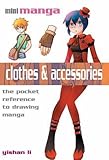 Clothes & accessories : the pocket reference to drawing manga