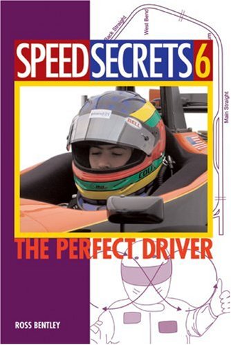 Speed Secrets 6: The Perfect Driver (No. 6)