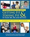Getting Fit & Staying Fit In Your 40s, 50s and Beyond (Middle Age Doesn't Suck Guides)