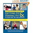 Getting Fit and Staying Fit In Your 40s, 50s and Beyond (Middle Age Doesn't Suck Guides) by Jim Laabs