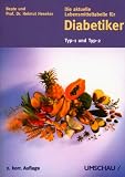 Produkt-Bild: Die aktuelle Lebensmitteltabelle f&uuml;r Diabetiker: Typ-1 und Typ-2