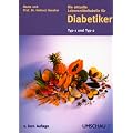 Die aktuelle Lebensmitteltabelle f�r Diabetiker: Typ-1 und Typ-2