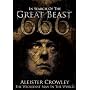 Aleister Crowley - The Wickedest Man In The World - In Search Of  The Great Beast 666