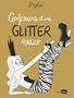 Confessions d'une Glitter Addict