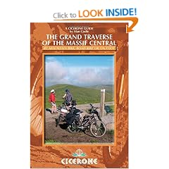 The Grand Traverse of the Massif Central: by Mountain Bike, Road Bike or on Foot (Cicerone Guides)
