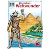 WAS IST WAS, Band 81: Die Sieben Weltwunder