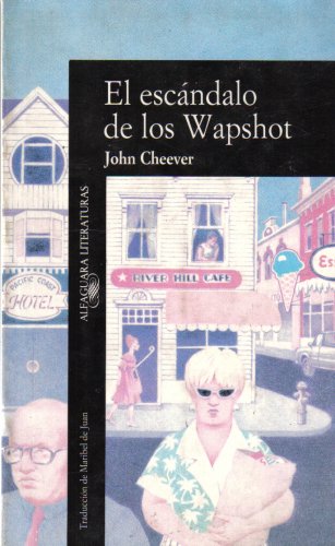 El Esc&aacute;ndalo de los Wapshot