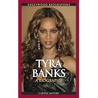 Tyra Banks: A Biography (Greenwood Biographies) by Carole Jacobs