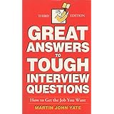 50 great answers to tough interview questions how to get the job you want