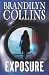 Exposure: A Novel