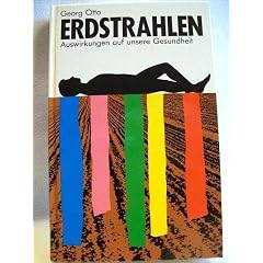 Erdstrahlen : Auswirkungen auf unsere Gesundheit. Irisiana ; 3880343268
