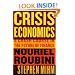 Crisis Economics: A Crash Course in the Future of Finance
