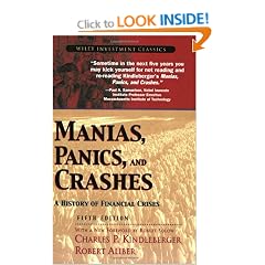 Manias, Panics, and Crashes: A History of Financial Crises (Wiley Investment Classics)