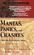 Manias, Panics, and Crashes: A History of Financial Crises (Wiley Investment Classics)