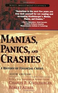 Image of Manias, Panics, and Crashes: A History of Financial Crises (Wiley Investment Classics)