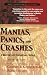 Manias, Panics, and Crashes: A History of Financial Crises (Wiley Investment Classics)