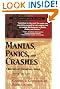 Manias, Panics, and Crashes: A History of Financial Crises (Wiley Investment Classics)