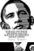 In Black and White: The Media and the Election of President Barack Obama (Volume 1)