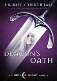 Dragon's Oath (House of Night)