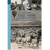 Jules Verne voyageur extraordinaire : A la d�couverte des mondes connus et inconnus