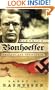 Dietrich Bonhoeffer: Reality and Resistance