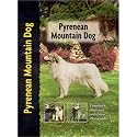Pyrenean Mountain Dog Breed Book